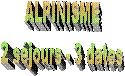 ALPINISME
2 sjours - 3 dates
